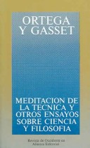 Book cover for Meditacion Sobre la Tecnica y Otros Ensayos Sobre Ciencia y Filosofia