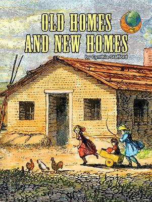 Book cover for Imagine It! Leveled Readers for Social Studies, Above Level - Old Homes and New Homes (6-pack) - Grade 1