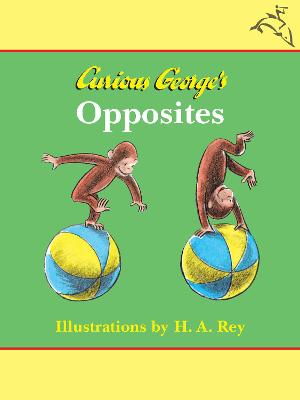 Book cover for Curious George's Opposites