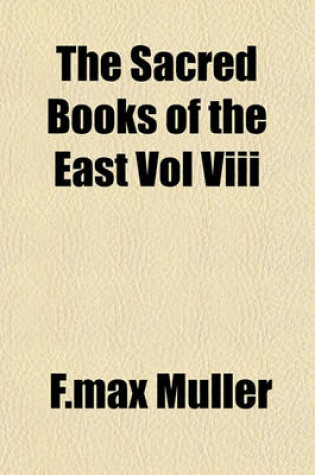 Cover of The Sacred Books of the East Vol VIII