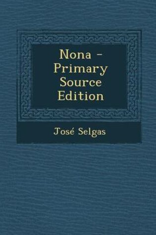 Cover of Nona - Primary Source Edition