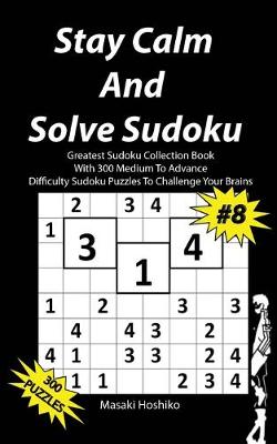 Book cover for Stay Calm And Solve Sudoku #8