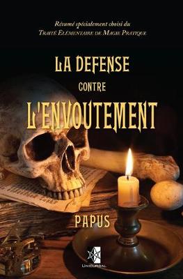 Book cover for La Defense contre l'Envoutement