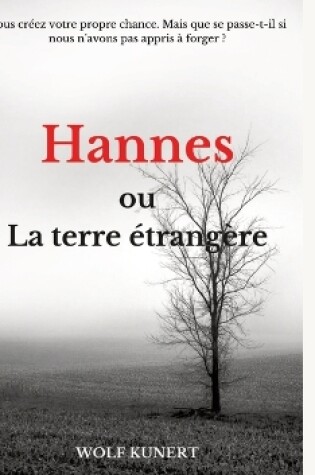 Cover of Hannes ou La terre étranger