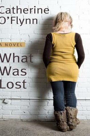 Cover of What Was Lost