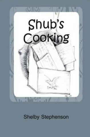 Cover of Shub's Cooking