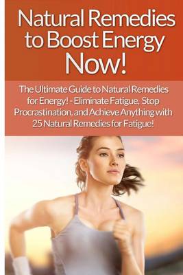 Book cover for Natural Remedies to Boost Energy Now! - Sarah Brooks