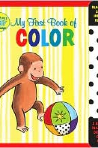 Cover of Curious Baby My First Book of Color