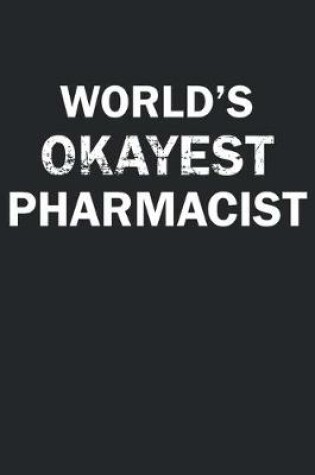 Cover of World's Okayest Pharmacist