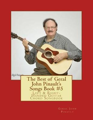 Book cover for The Best of Geral John Pinault's Songs Book #5