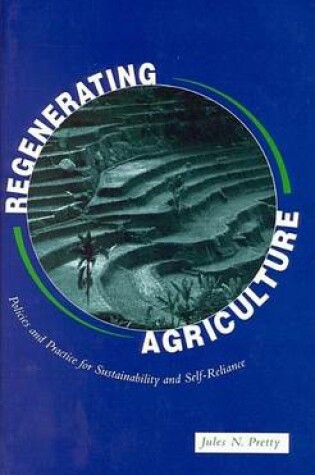 Cover of Regenerating Agriculture: Policies and Practice for Sustainability and Self-Reliance