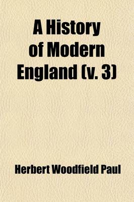 Book cover for A History of Modern England (Volume 3)