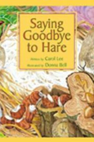 Cover of SAYING GOODBYE TO HARE