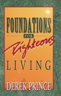 Book cover for Foundations for Righteous Living