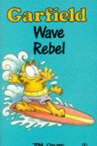 Cover of Garfield - Wave Rebel