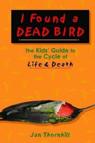 Cover of I Found a Dead Bird