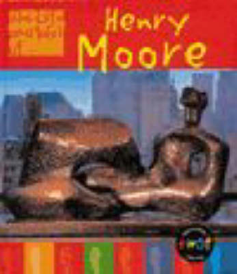 Book cover for The Life and Work of Henry Moore