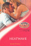Book cover for Heatwave (Mills & Boon Sensual)