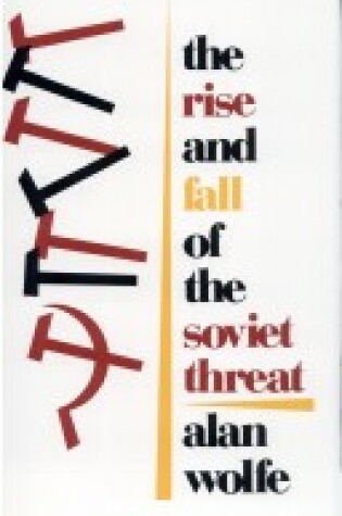 Cover of The Rise and Fall of the Soviet Threat