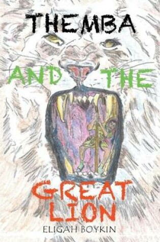 Cover of Themba and the Great Lion