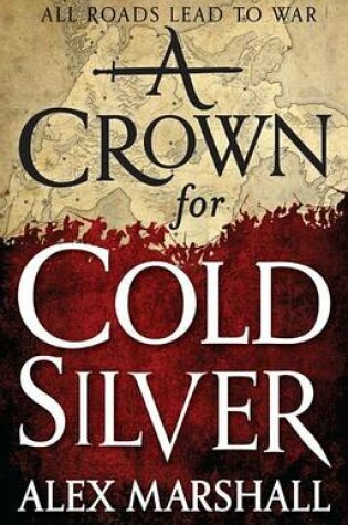 A Crown for Cold Silver