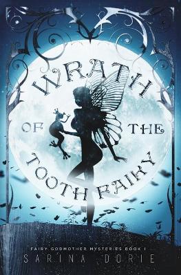Book cover for Wrath of the Tooth Fairy