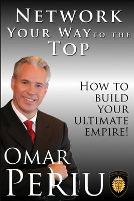 Book cover for Network Your Way to the Top