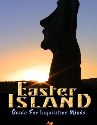 Book cover for Easter Island Guide for Inquisitive Minds