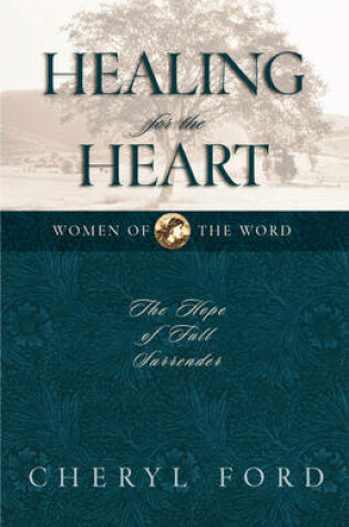 Cover of Healing for the Heart