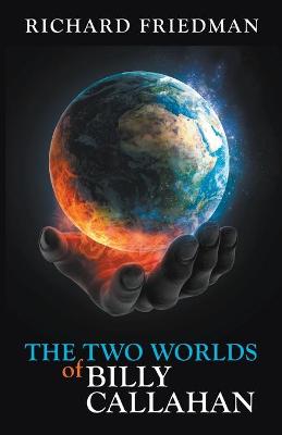 Book cover for The Two Worlds of Billy Callahan