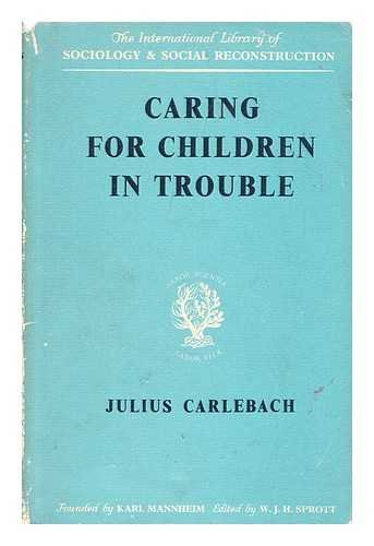 Book cover for Caring for Children in Trouble