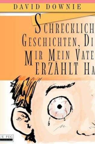 Cover of Schreckliche Geschichten, die mir mein Vater erzählt hat