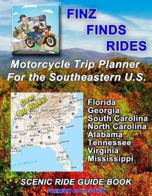 Book cover for SCENIC RIDE GUIDE BOOK Motorcycle Trip Planner For The Southeastern U.S.