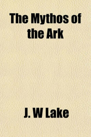 Cover of The Mythos of the Ark