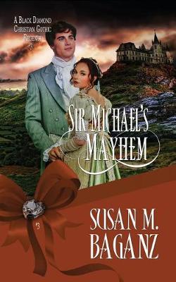 Cover of Sir Michael's Mayhem