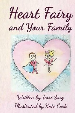 Cover of Heart Fairy and Your Family (HC)