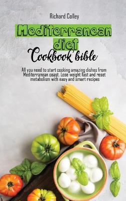 Book cover for Mediterranean diet cookbook bible