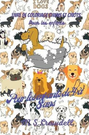 Cover of Livre de coloriage pour enfants Chiens et chiots