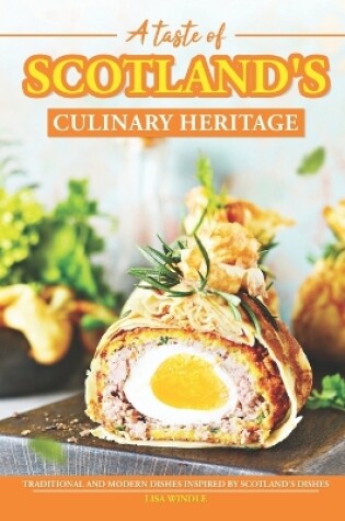 Cover of A Taste of Scotland's Culinary Heritage