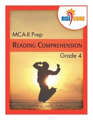 Book cover for Rise & Shine MCA-II Prep Grade 4 Reading Comprehension