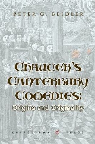 Cover of Chaucer's Canterbury Comedies
