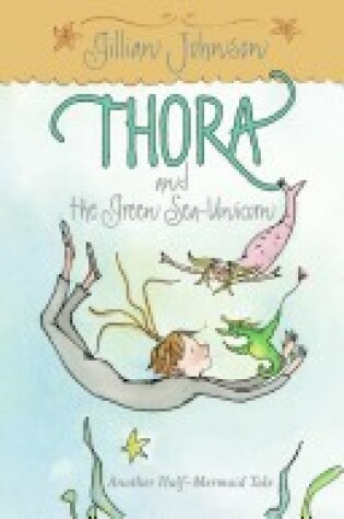 Cover of Thora and the Green Sea-Unicorn