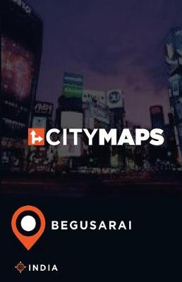 Book cover for City Maps Begusarai India