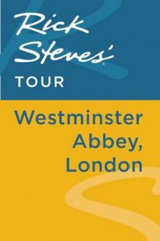 Cover of Rick Steves' Tour: Westminster Abbey, London