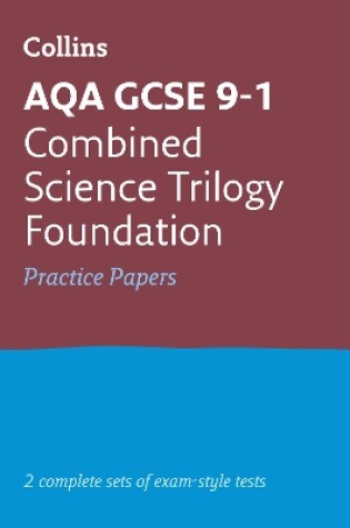Cover of AQA GCSE 9-1 Combined Science Foundation Practice Papers