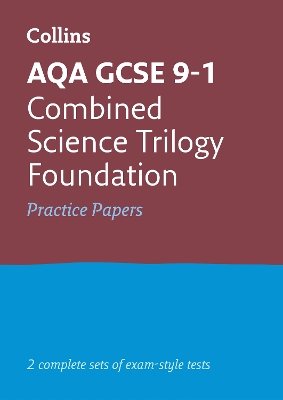 Book cover for AQA GCSE 9-1 Combined Science Foundation Practice Papers