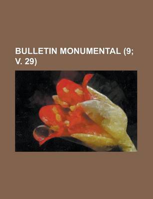 Book cover for Bulletin Monumental (9; V. 29 )