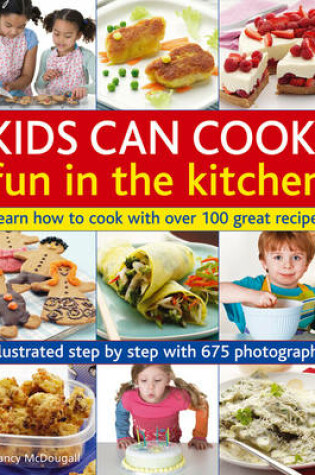 Cover of Kids Can Cook! Fun in the Kitchen