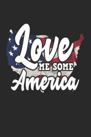 Cover of Love Me Some America