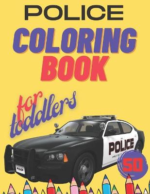 Book cover for Police Coloring Book for Toddlers